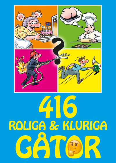 416 roliga och kluriga gåtor 